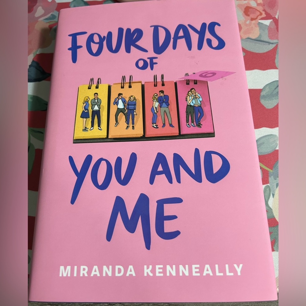 Four Days of You and Me by Miranda Kenneally